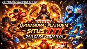 operasional platform situs 777